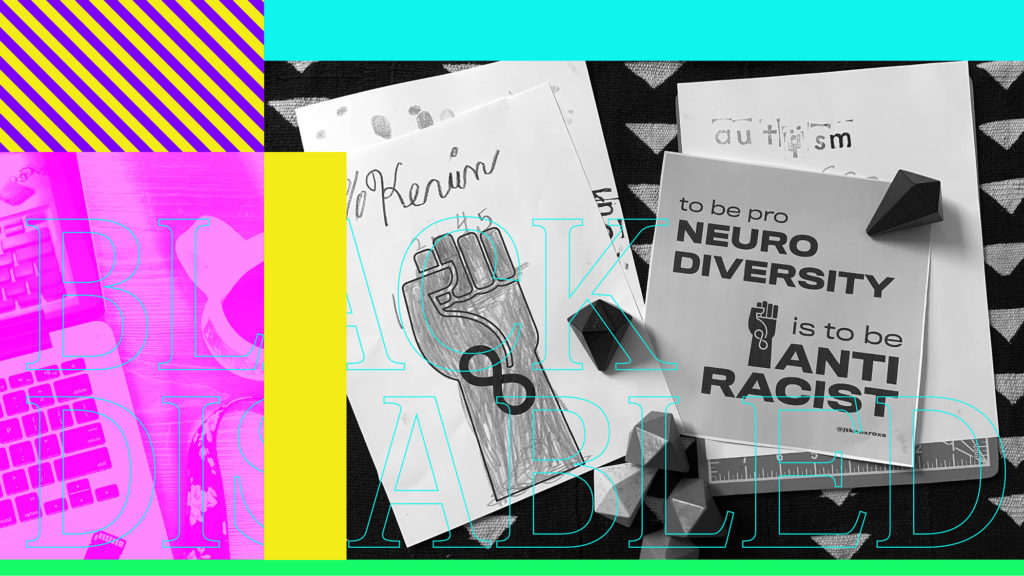 Banner collage that features a photo of a sticker that reads "to be pro neuro diversity is to be anti-racist"