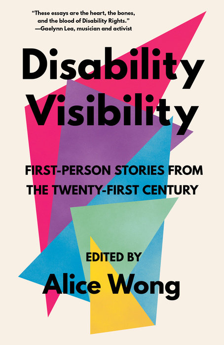 Disability Visibility- First-Person Stories from the Twenty-First Century