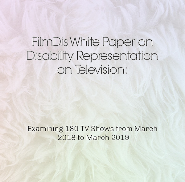 FilmDis White Paper on Representation on Television: Examining 180 TV Shows from March 2018 to March 2019
